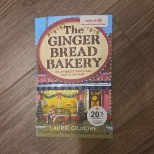 The Gingerbread Bakery Book by Laurie Gilmore